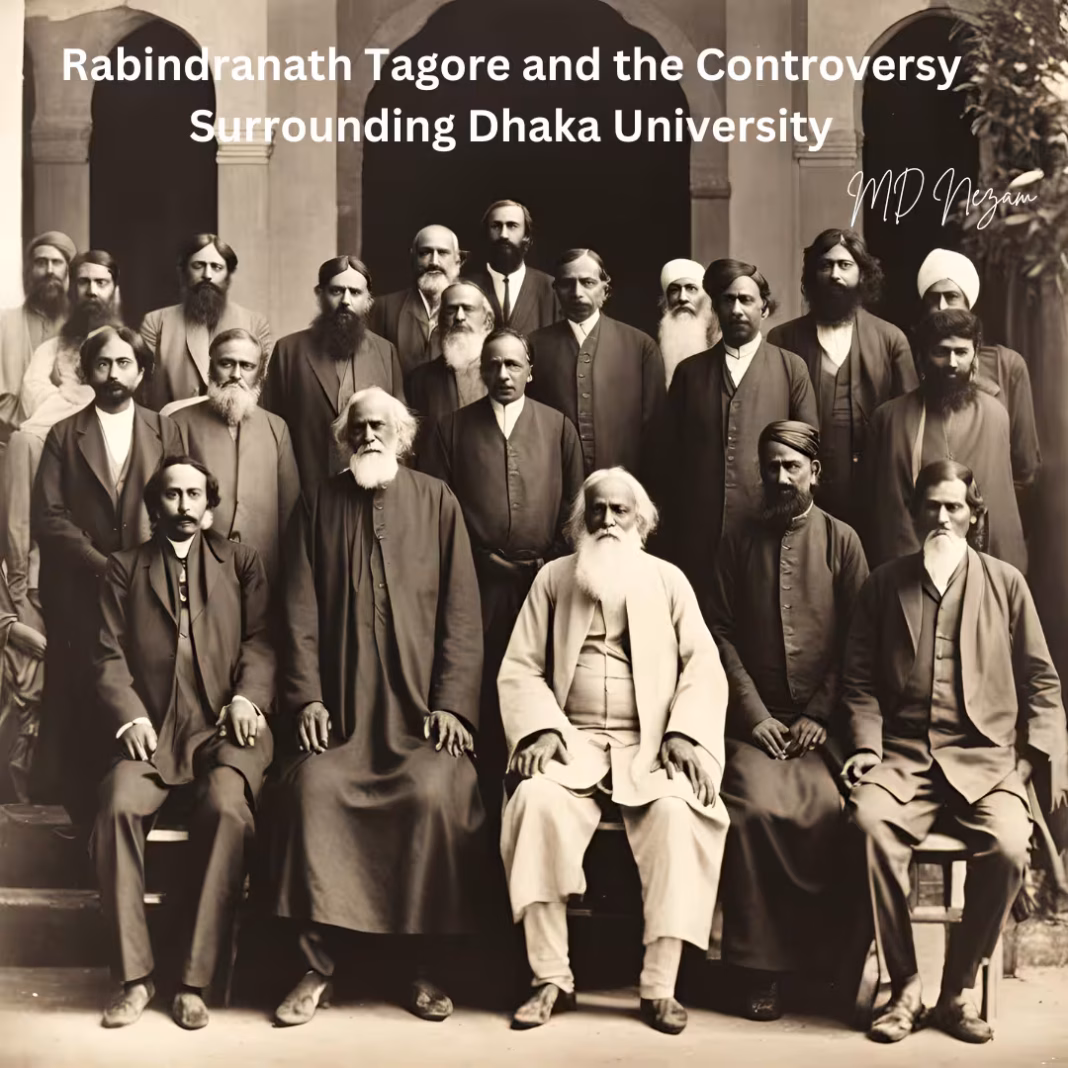 Rabindranath Tagore and the Dhaka University debate, highlighting the Nobel laureate's role in Bengal's educational and cultural history.